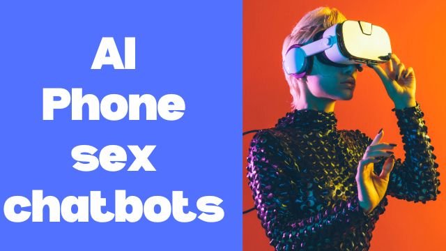 AI Phone Sex Chatlines